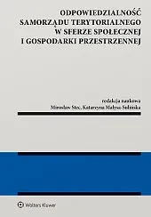 Odpowiedzialność samorządu terytorialnego w sferze społecznej i gospodarki przestrzennej